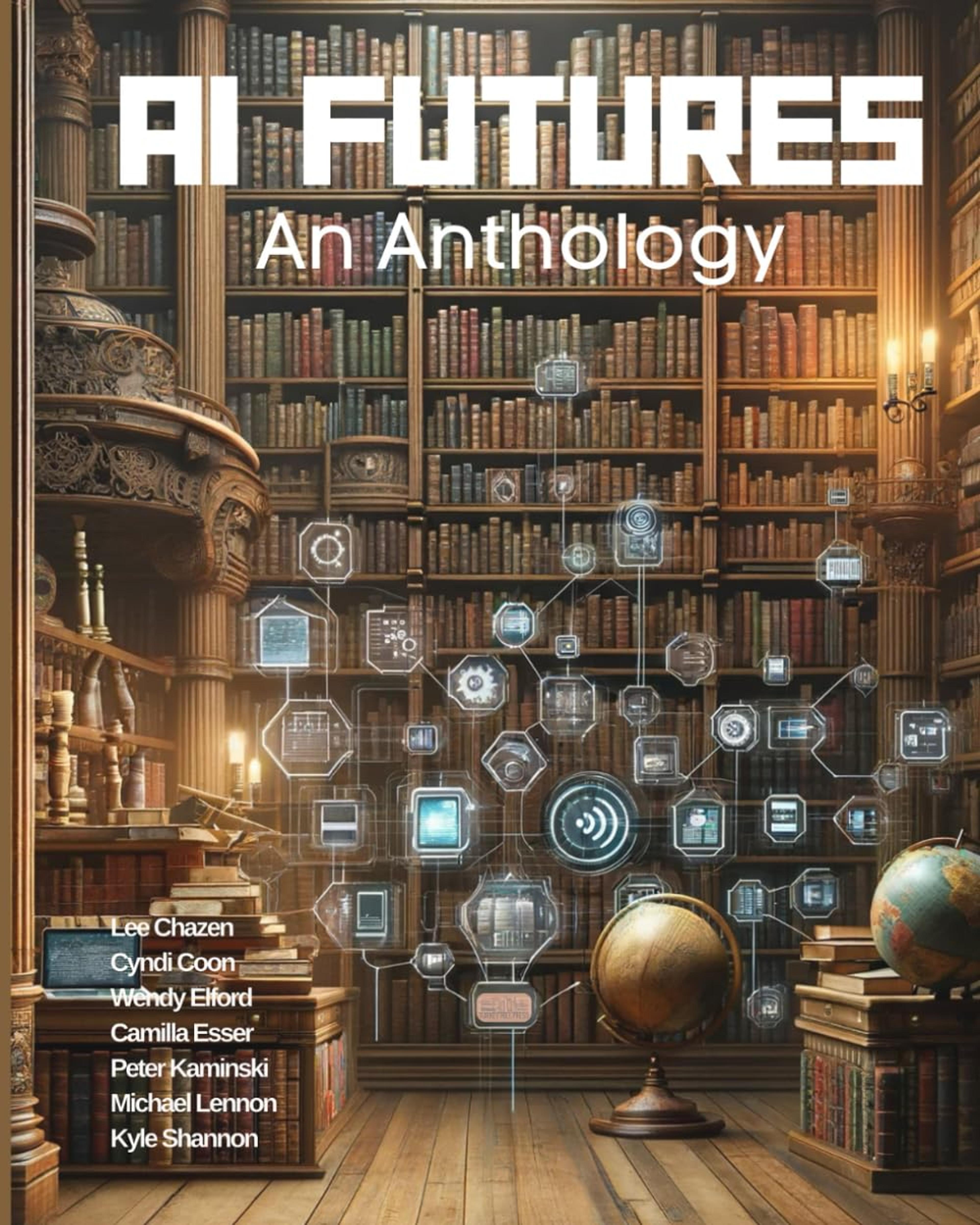 AI Futures An Anthology