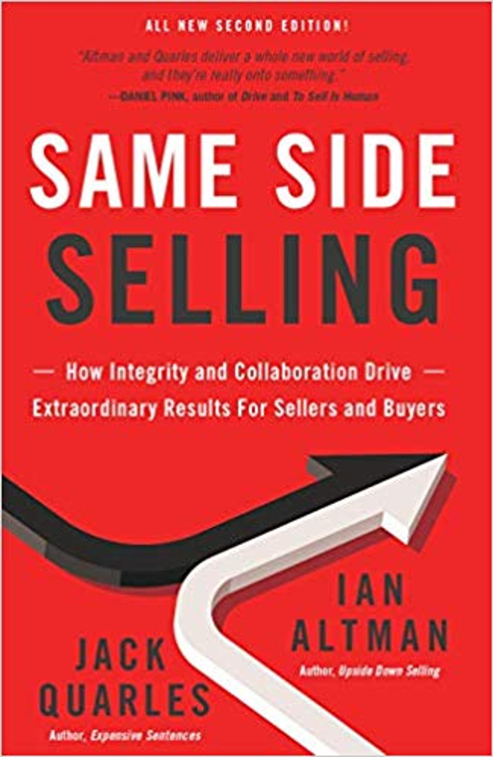 Same Side Selling: A Radical Approach to Break Through Sales Barriers
