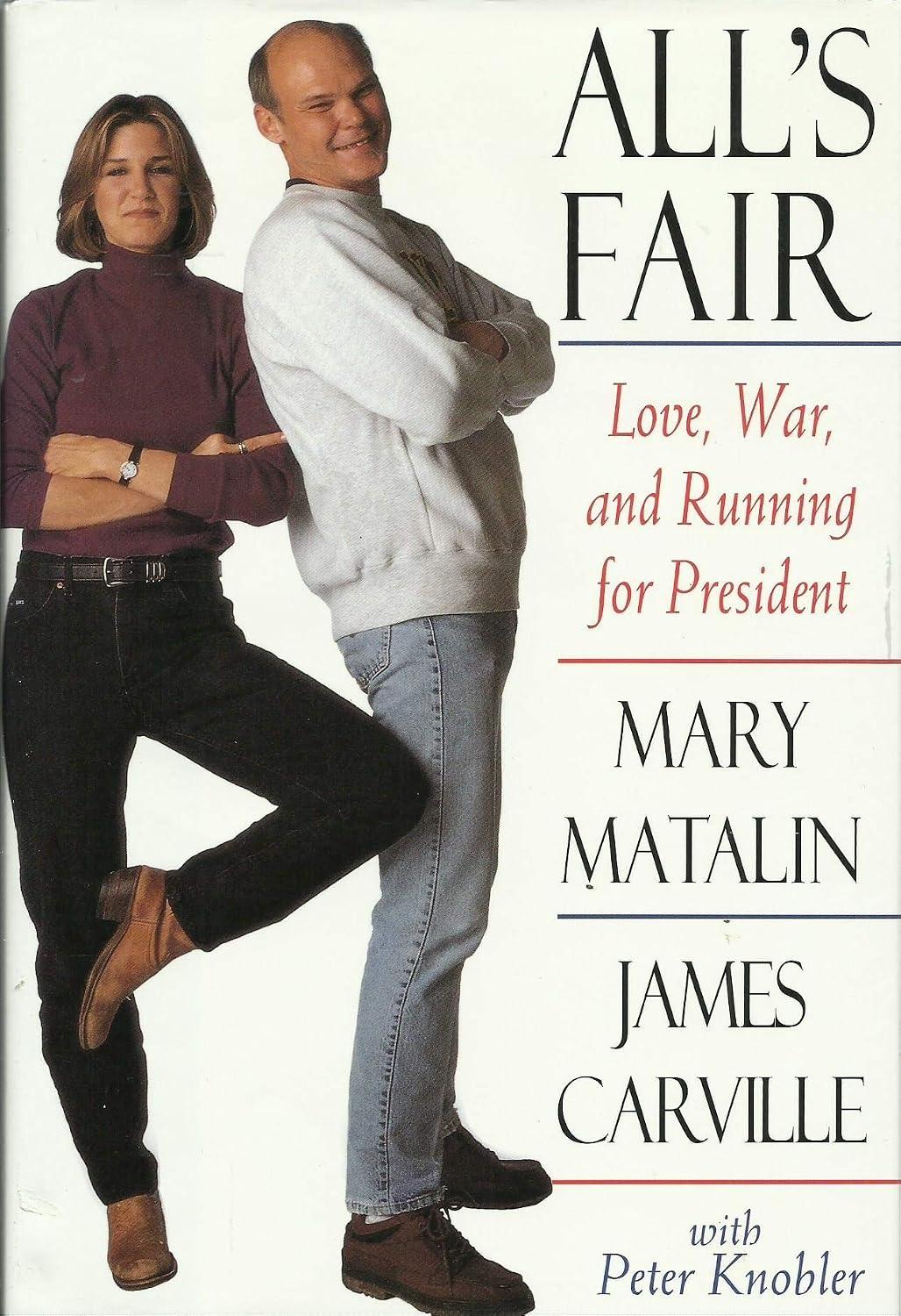 All's Fair: Love, War, and Running for President