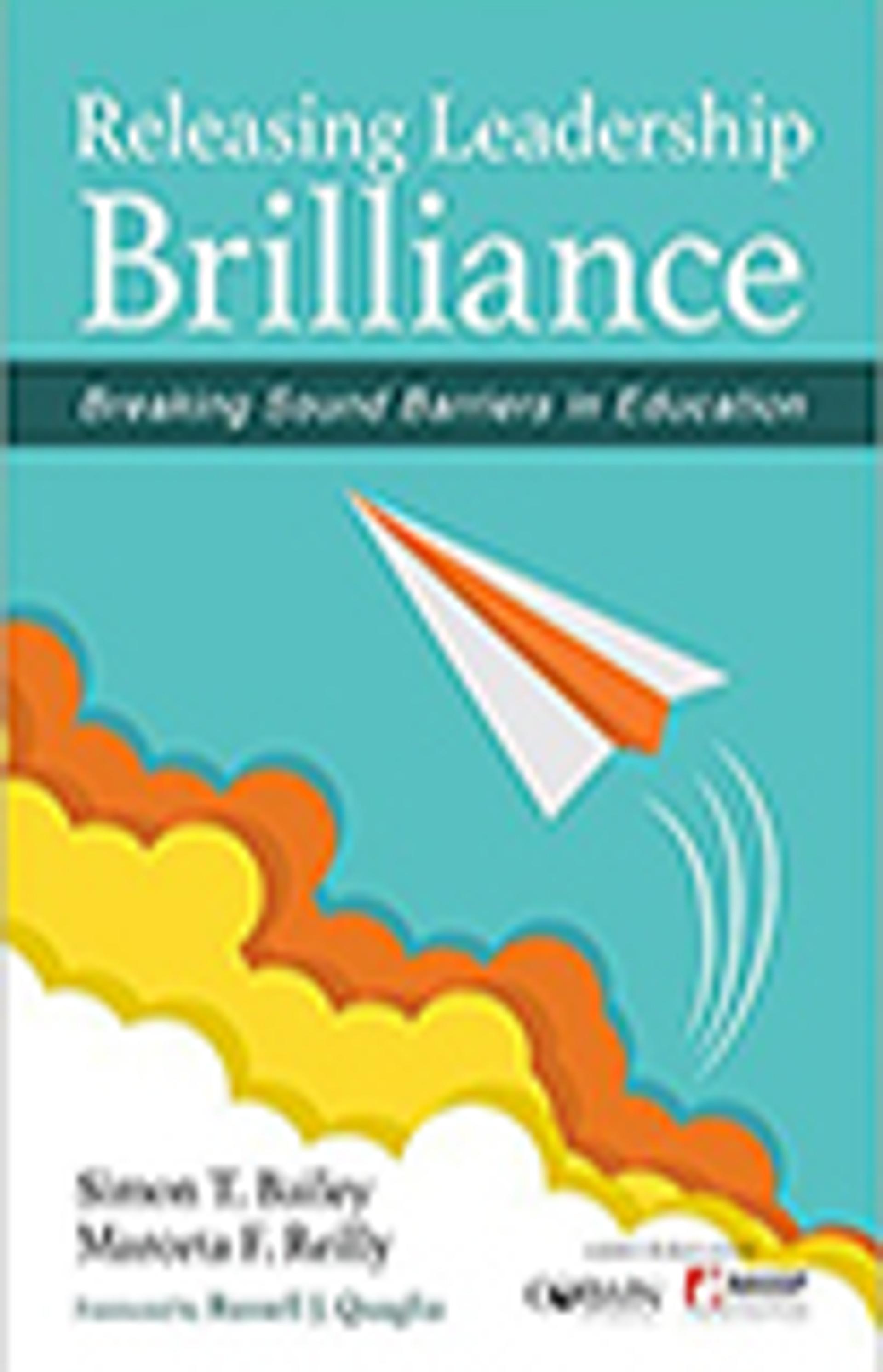 Releasing Leadership Brilliance: Breaking Sound Barriers in Education