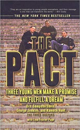 The Pact: Three Young Men Make a Promise and Fulfill a Dream