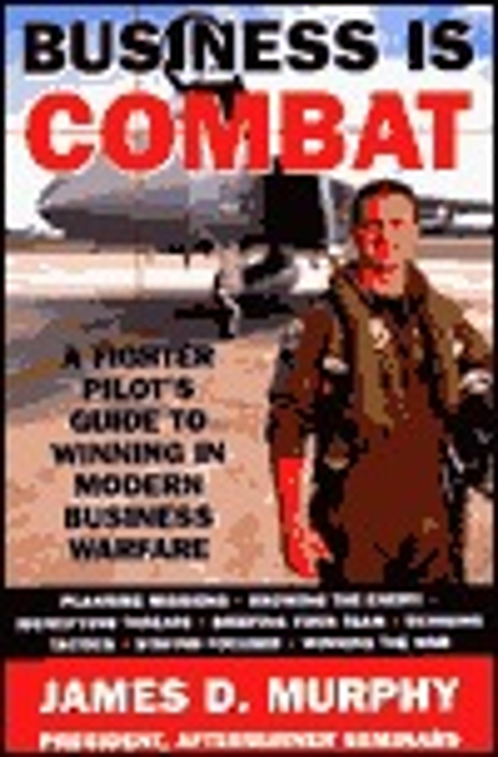 Business is Combat