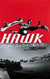 Hawk: Occupation: Skateboarder