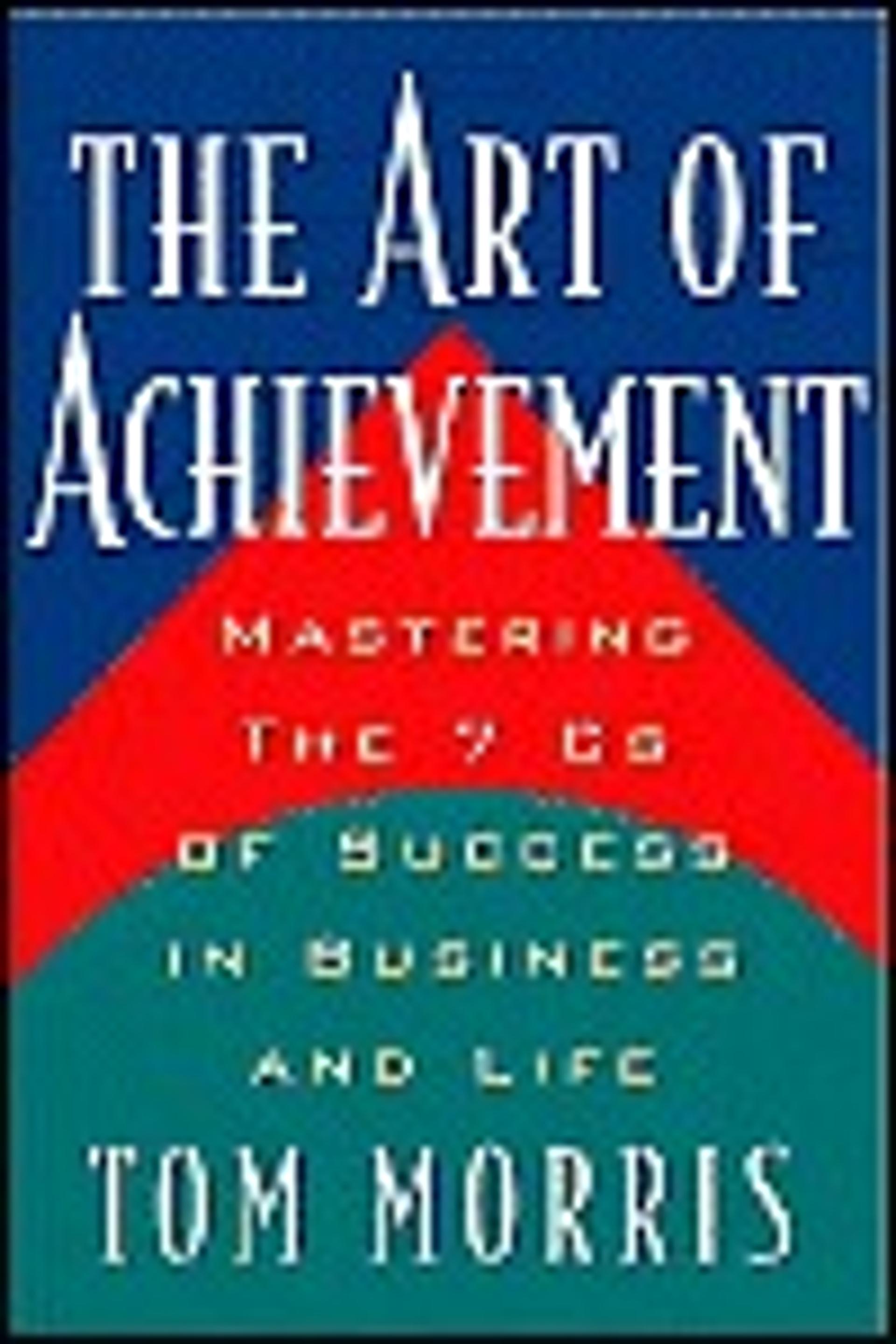 The Art of Achievement