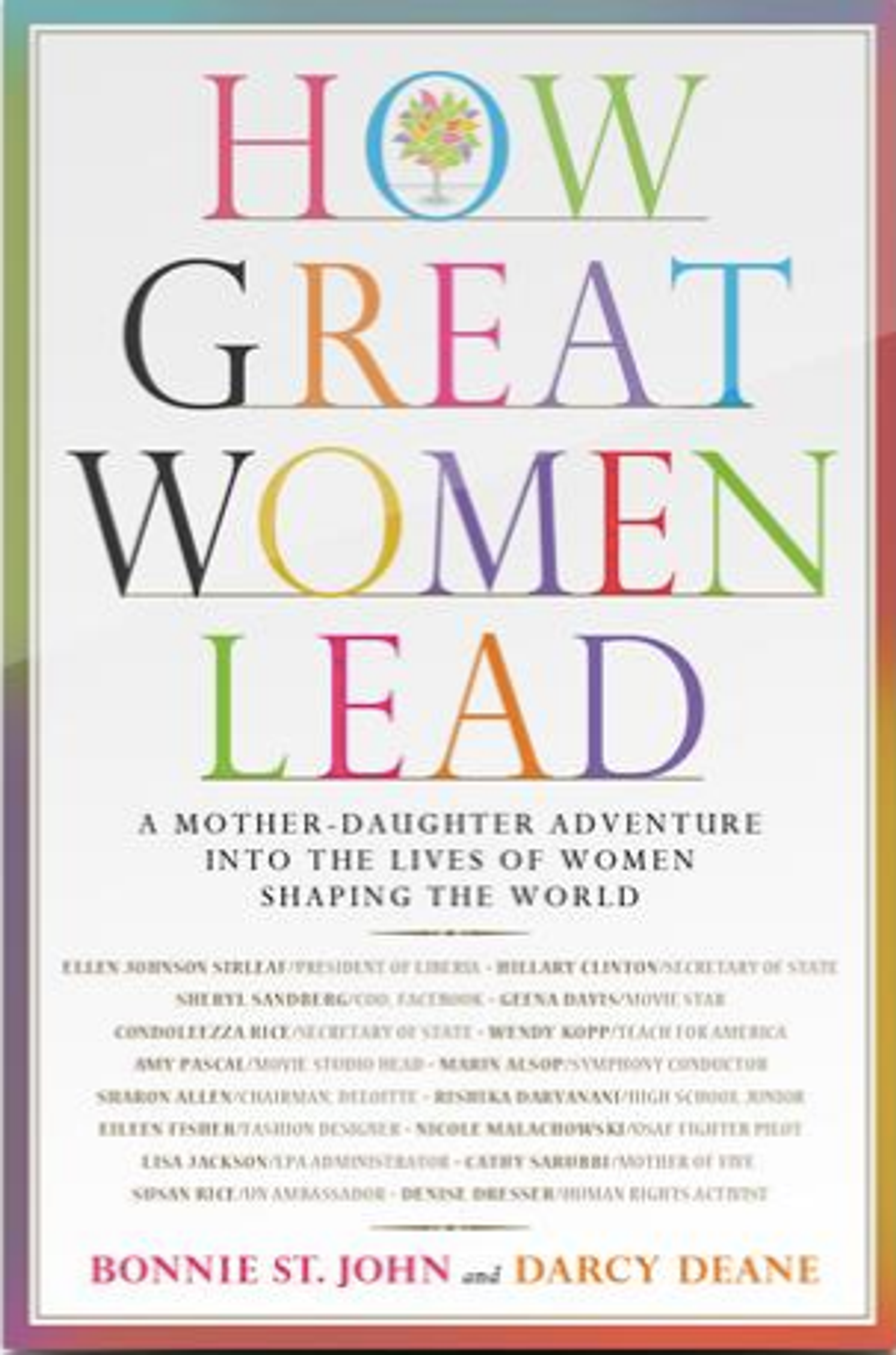 How Great Women Lead: A Mother-Daughter Adventure into the Lives of Women Shaping the World