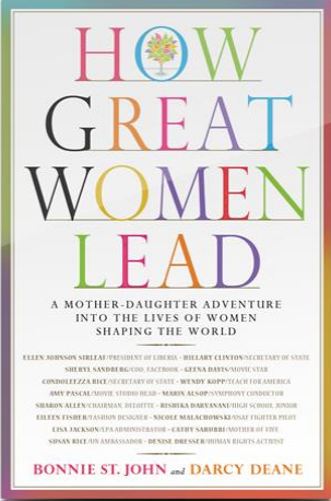 How Great Women Lead: A Mother-Daughter Adventure into the Lives of Women Shaping the World