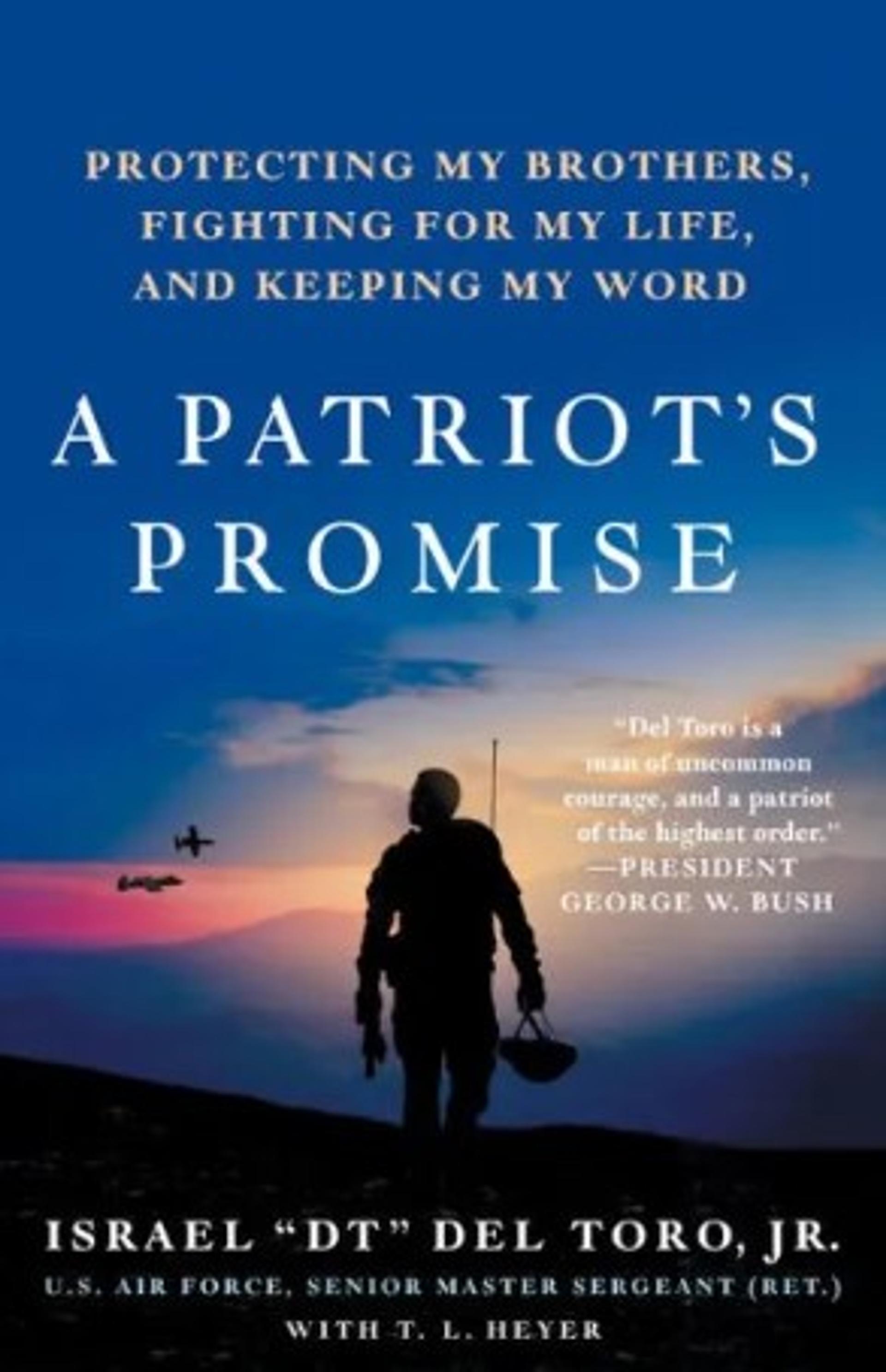 A Patriot's Promise: A Wounded Veteran's Story of Protecting His Brothers, Fighting for Life, and Keeping His Word
