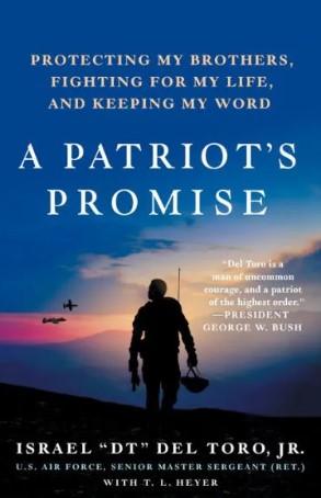 A Patriot's Promise: A Wounded Veteran's Story of Protecting His Brothers, Fighting for Life, and Keeping His Word