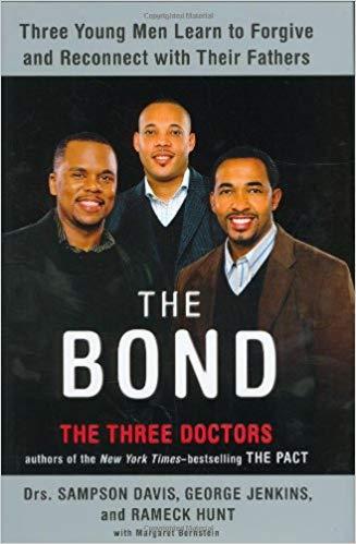The Bond: Three Young Men Learn to Forgive and Reconnect with Their Fathers