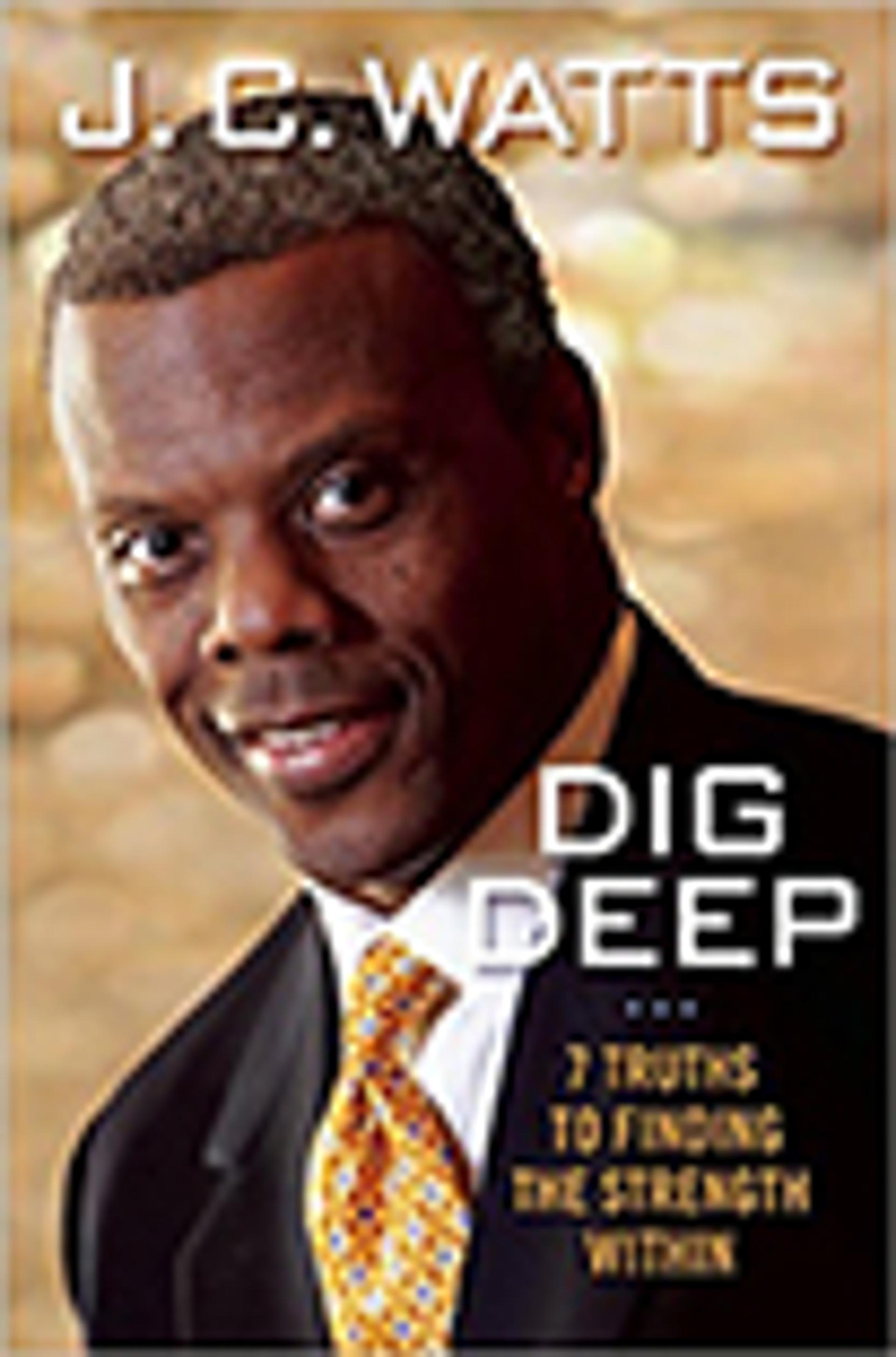 Dig Deep: 7 Truths to Finding the Strength Within
