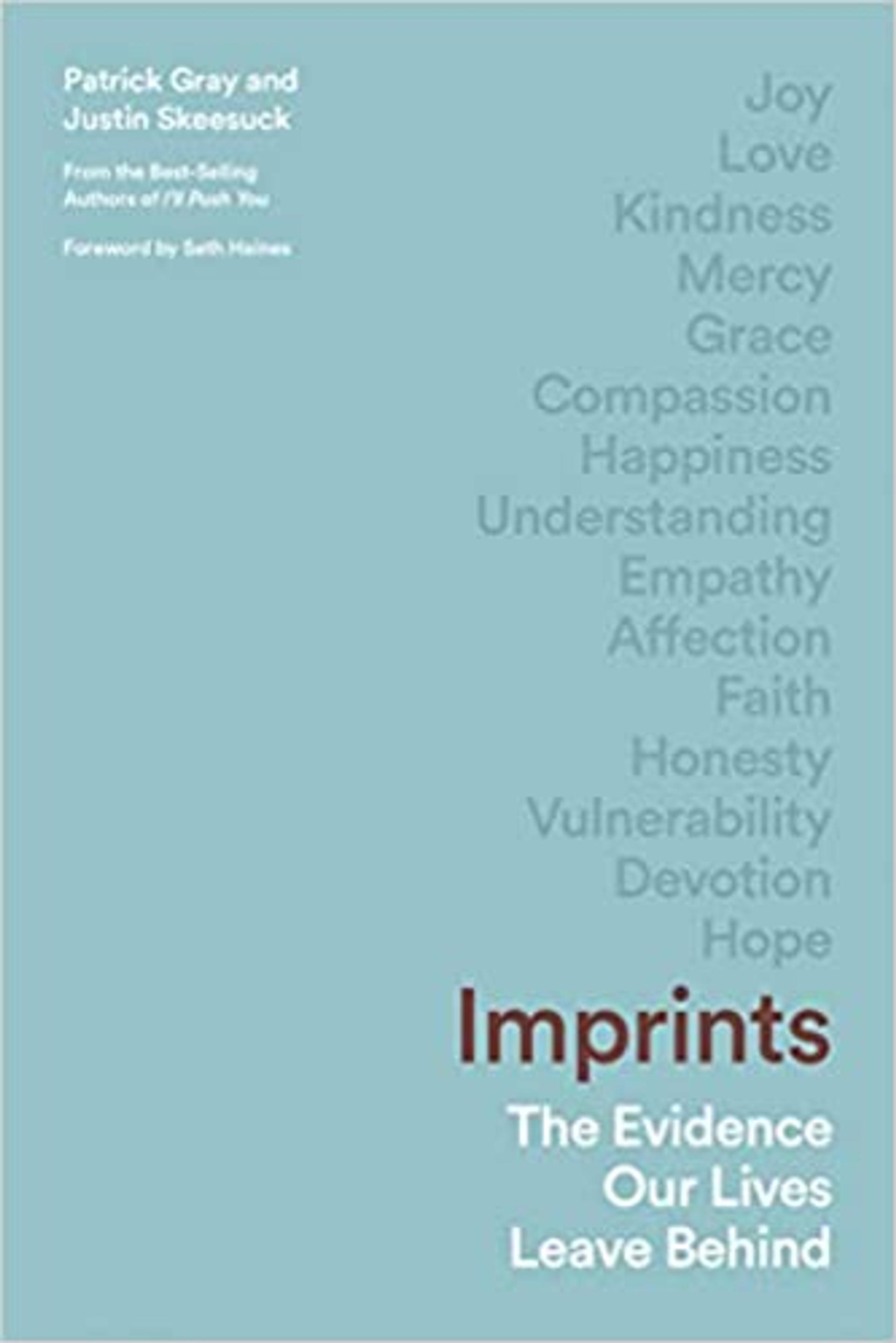 Imprints: The Evidence Our Lives Leave Behind