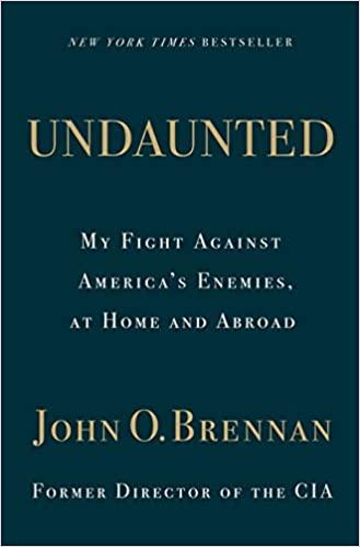Undaunted: My Fight Against America's Enemies, At Home and Abroad