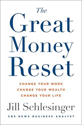 The Great Money Reset: Change Your Work, Change Your Wealth, Change Your Life