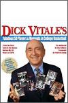 Dick Vitale's Fabulous 50 Players and Moments in College Basketball: From the Best Seat in the House During My 30 Years at ESPN