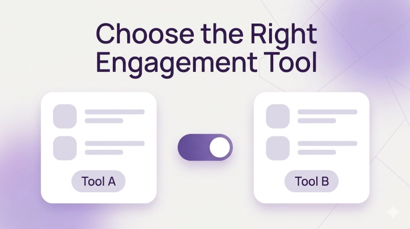 How to Choose the Right Customer Engagement Tool to Grow Your Business