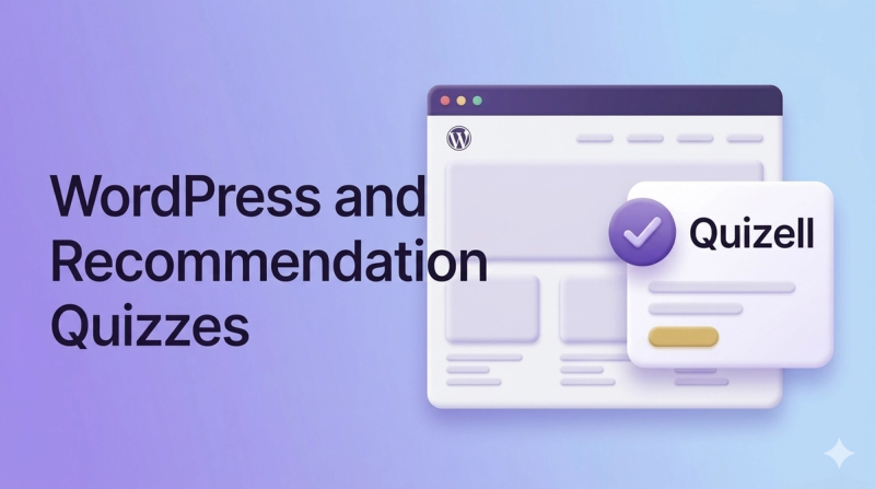WordPress Site with Quizell's Engaging Product Recommendation Quizzes
