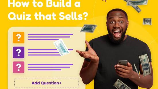 How to Build a Quiz that Sells