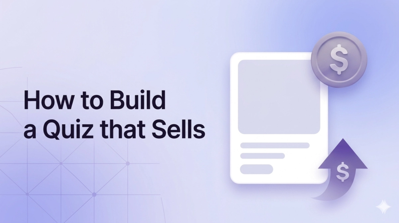 How to Build a Quiz that Sells
