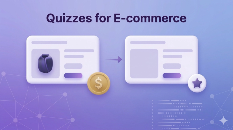 7 Types of Quizzes Every E-commerce Brand Can Use to Drive Sales