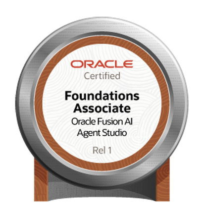 Oracle Fusion AI Agent Studio Certified Foundations Associate (Rel 1) Oracle Fusion AI Agent Studio Certified Foundations Associate (Rel 1)