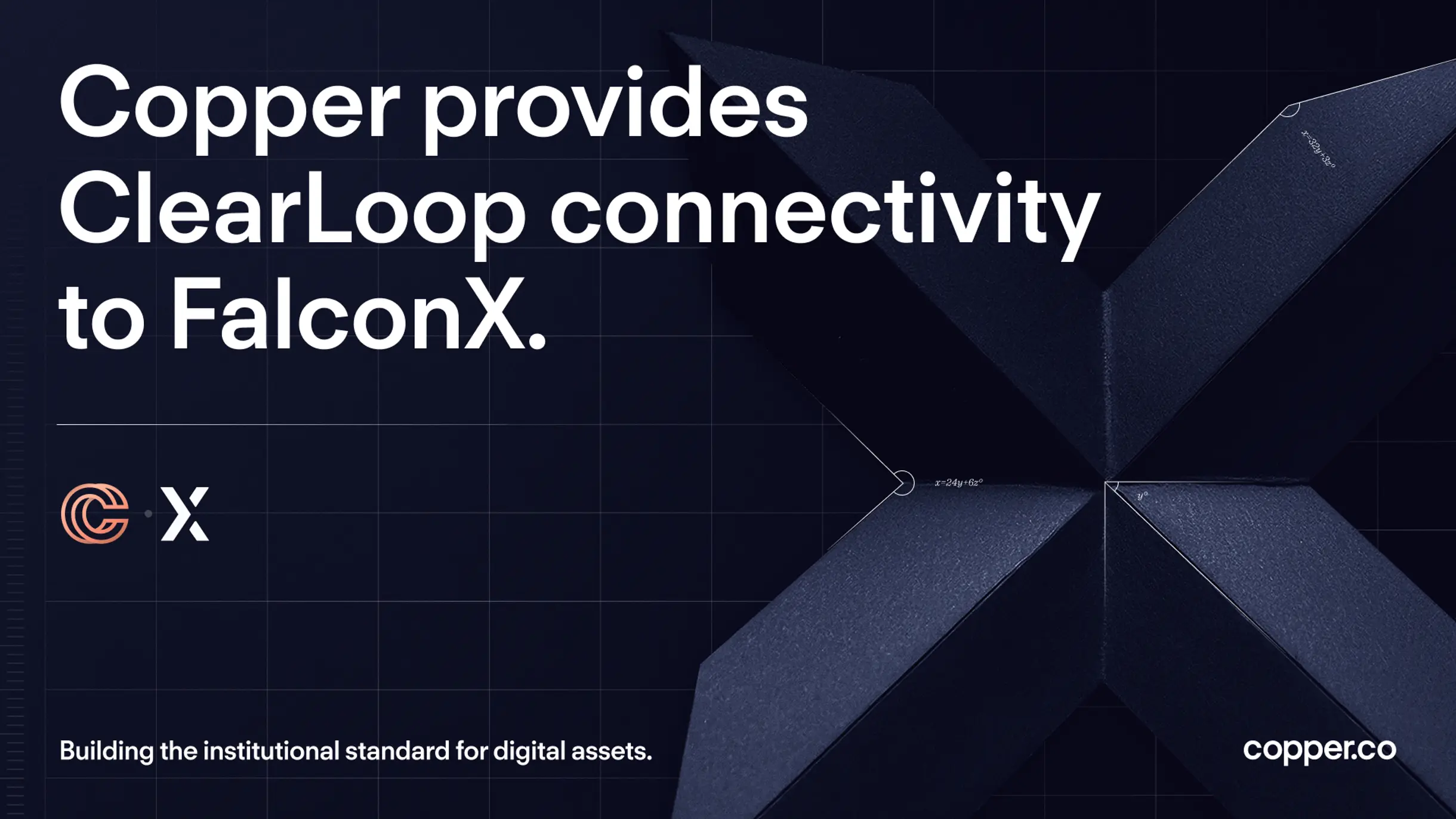 FalconX and Copper partner to extend ClearLoop off-exchange settlement  protections to FalconX clients and proprietary assets