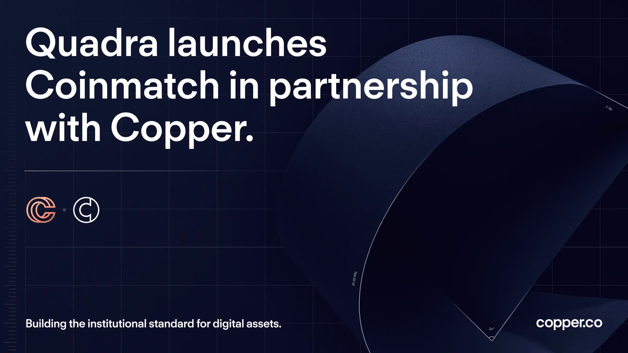 Quadra Launches Coinmatch: Connecting Institutions and Liquidity Providers  in a Unified Trading Venue, in Partnership with Copper