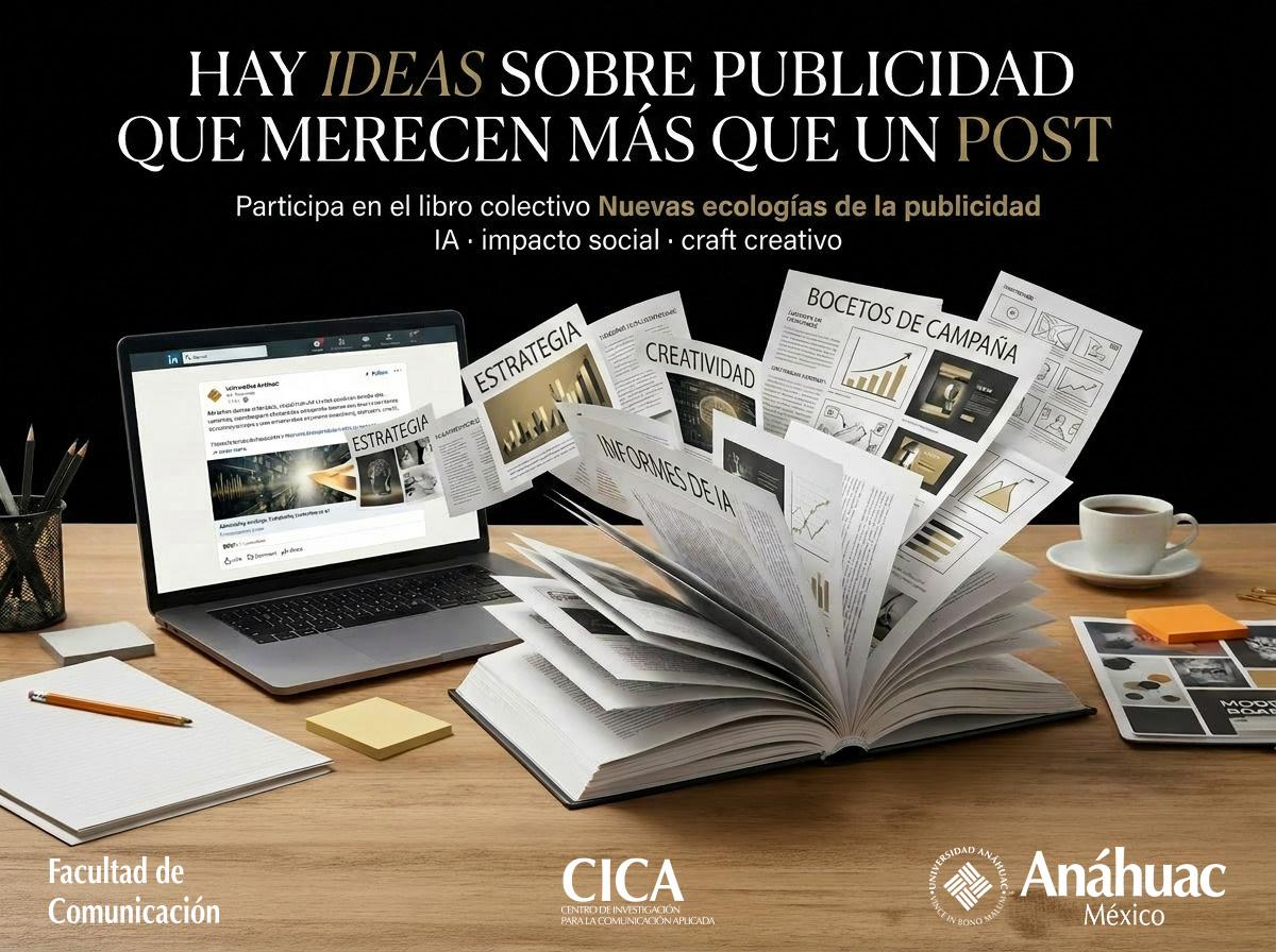 CONVOCATORIA PARA LIBRO COLECTIVO: NUEVAS ECOLOGÍAS DE LA PUBLICIDAD, INTELIGENCIA ARTIFICIAL, IMPACTO SOCIAL Y CRAFT CREATIVO.