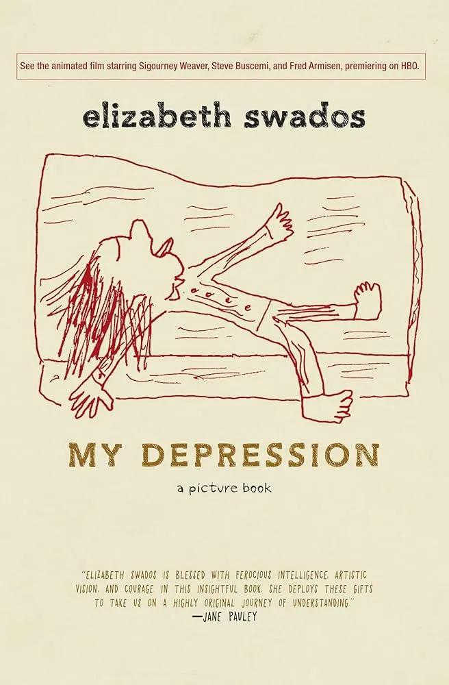 A Syncopated Rhythm: Elizabeth Swados’ My Depression: A Picture Book (Review), Graphic Medicine