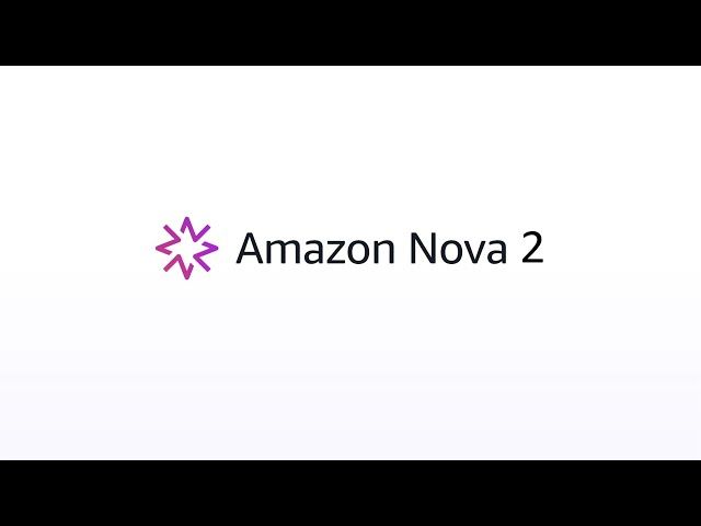 Nova 2, Nova Forge y Nova Act – Amazon expande la frontera de las IAs generativas