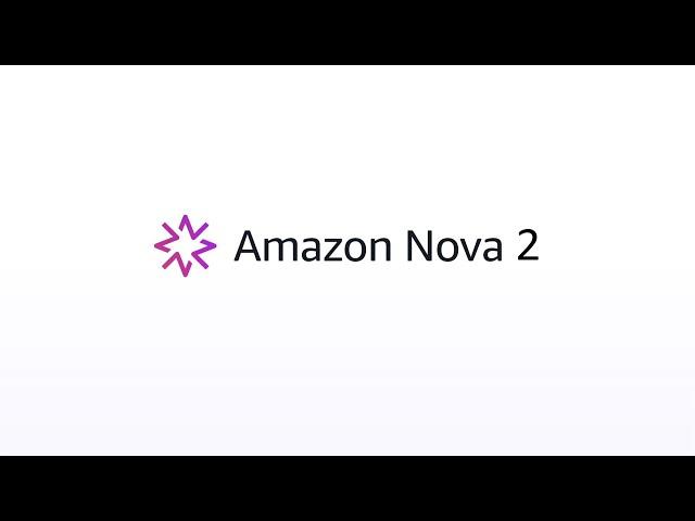 Nova 2, Nova Forge y Nova Act – Amazon expande la frontera de las IAs generativas
