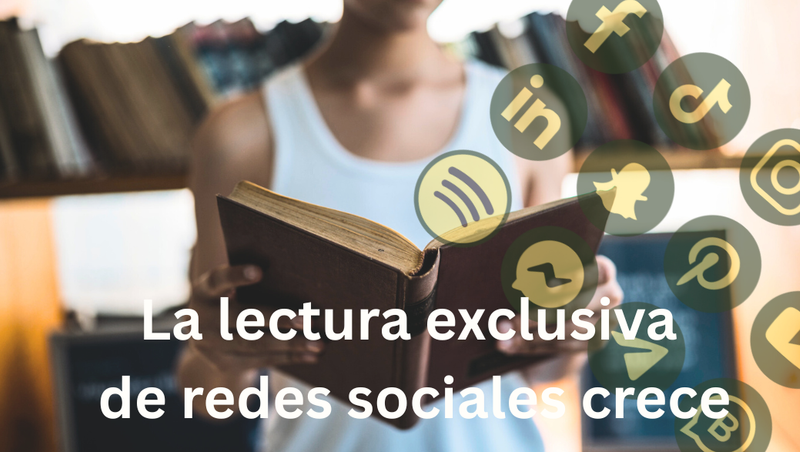 La lectura exclusiva de redes sociales, a la alza en México