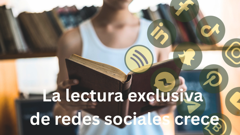 La lectura exclusiva de redes sociales, a la alza en México