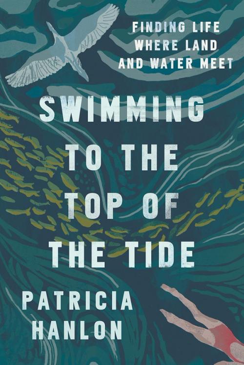 cover image of Swimming to the Top of the Tide