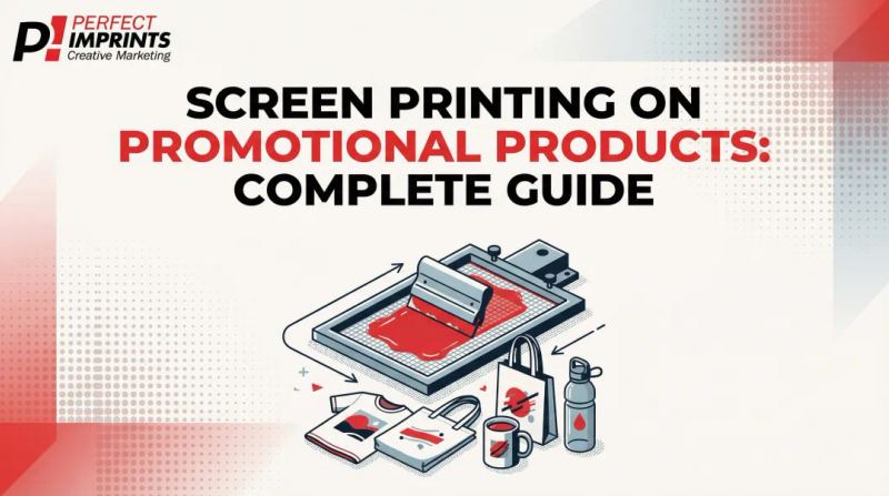 Screen Printing on Promotional Products: Complete Guide