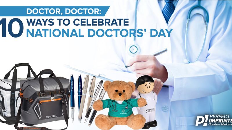Doctor, Doctor: 10 Ways to Celebrate National Doctors' Day