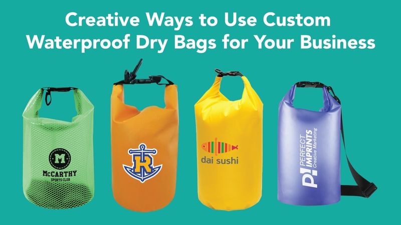 Making a Splash: Creative Ways to Use Custom Waterproof Dry Bags for Your Business