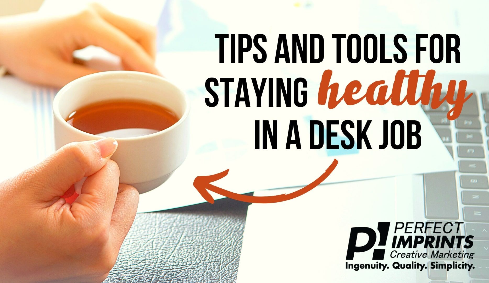 Tips and Tools for Staying Healthy at Work