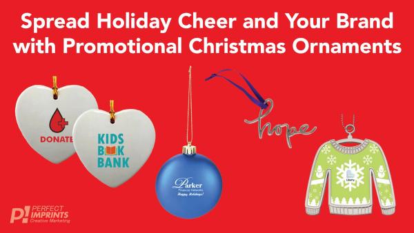 Spread Holiday Cheer and Your Brand with Promotional Christmas Ornaments