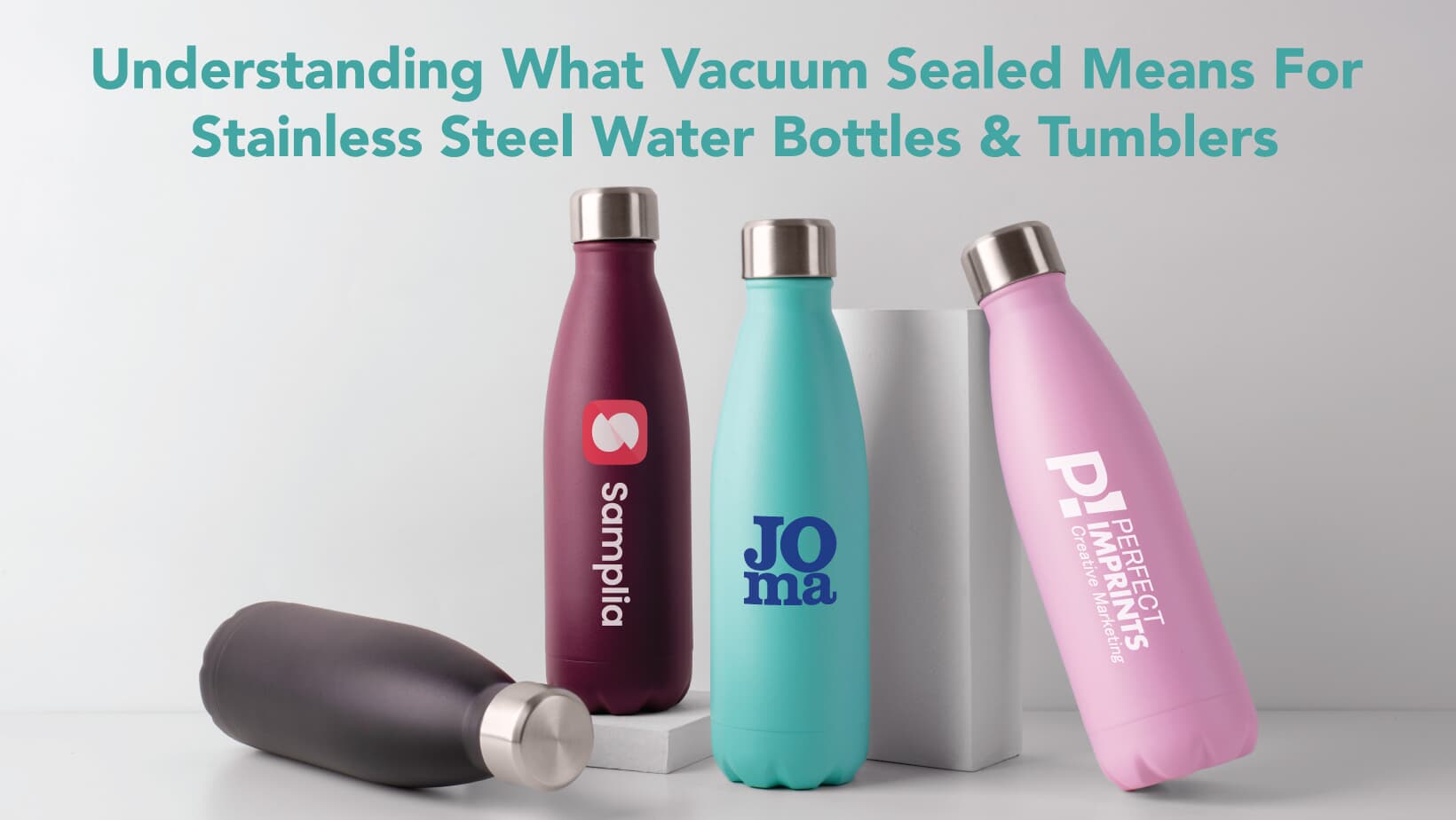 Understanding What Vacuum Sealed Means For Stainless Steel Water Bottles & Tumblers