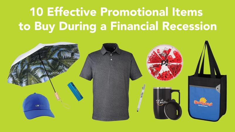 10 Effective Promotional Items to Buy During a Financial Recession