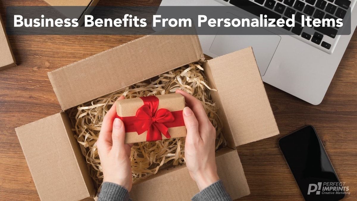 Business Benefits From Personalized Items