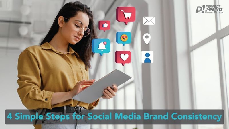 4 Simple Steps for Social Media Brand Consistency