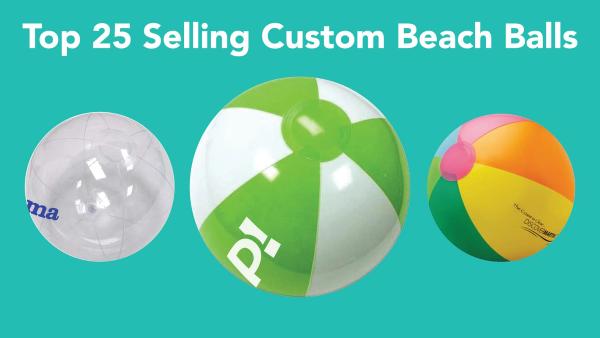Top 25 Selling Custom Beach Balls