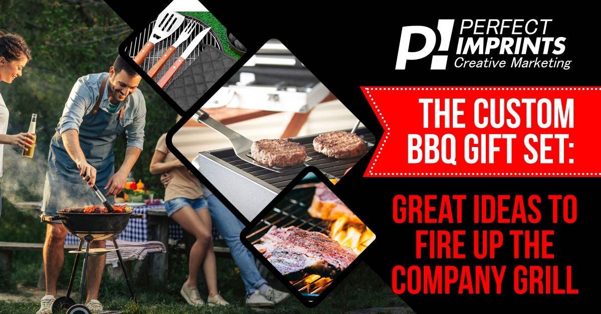 The Custom BBQ Gift Set: Great Ideas to Fire Up the Company Grill