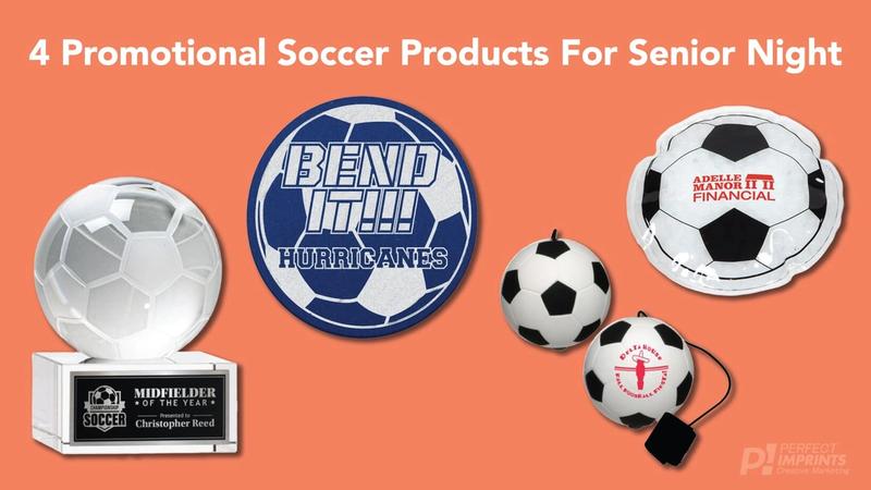 4 Promotional Soccer Products For Senior Night