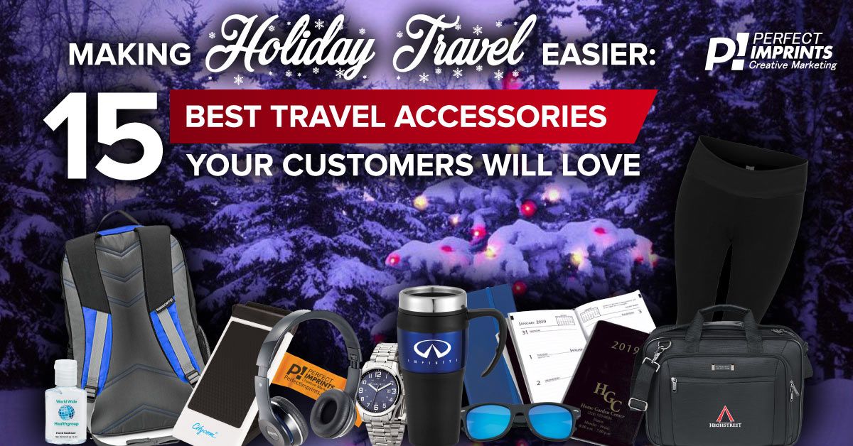 Making Holiday Travel Easier: 15 Best Travel Accessories Your Customers Will Love