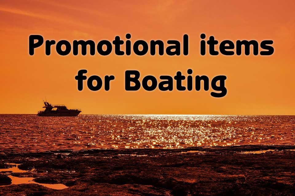The Perfect Promotional Items For Boaters