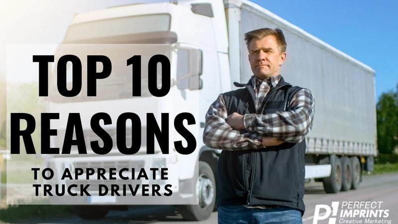 Top 10 Reasons to Appreciate Truck Drivers