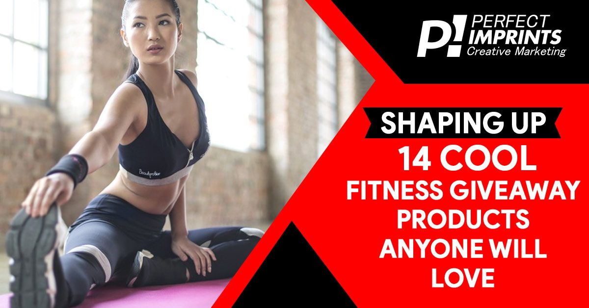 Shaping Up: 14 Cool Fitness Giveaway Products Anyone Will Love