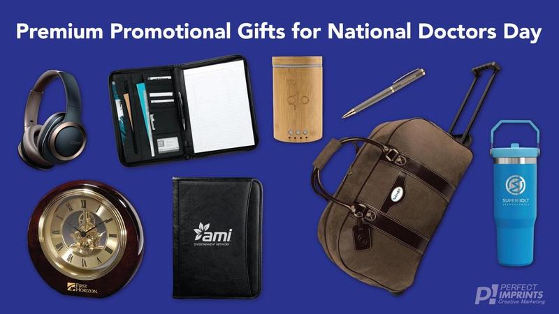 Premium Promotional Gifts for National Doctors Day